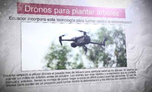 Un diario en español con una foto de un dron y el titular: "drones para plantar árboles"