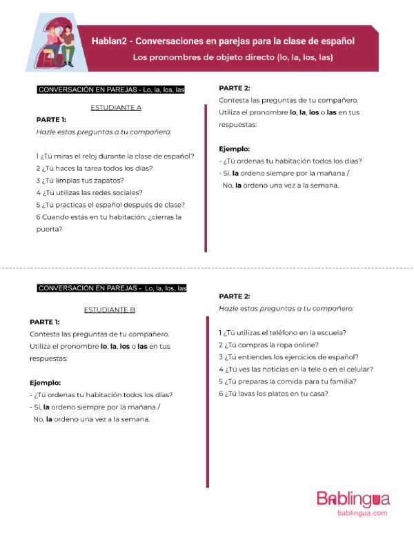 A pair work activity, divided in Estudiante A and Estudiante B, to help students have conversations using direct object pronouns