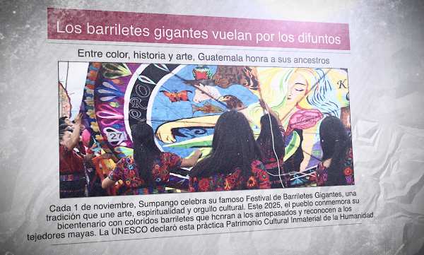Un periódico con la imagen de una enorme y colorida cometa en el Festival de Sumpango (Guatemala) y el titular: Los barriletes gigantes vuelan por los difuntos
