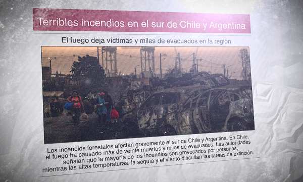 Un diario con la foto de una zona arrasada por el fuego y el titular "Terribles incendios en el sur de Chile y Argentina"